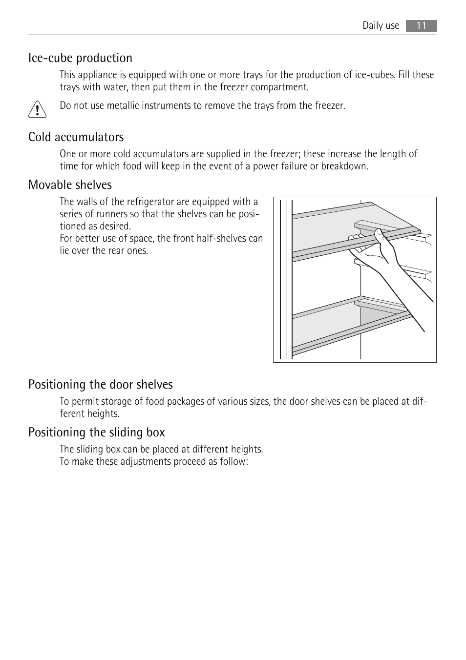 Ice-cube production, Cold accumulators, Movable shelves | Positioning the door shelves, Positioning the sliding box | AEG SCT71900S0 User Manual | Page 11 / 28