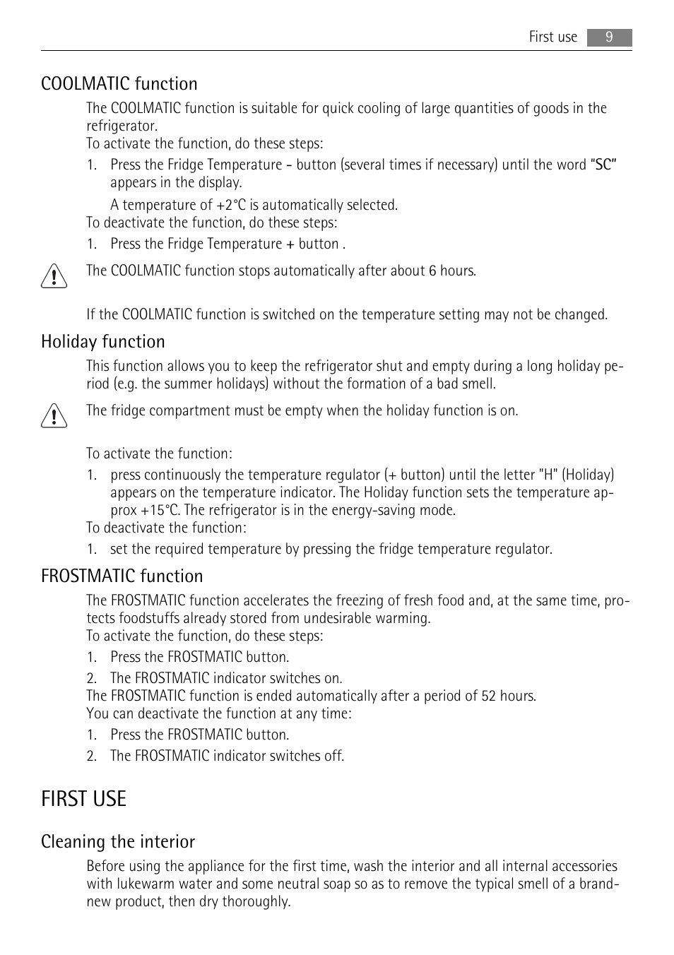 First use, Coolmatic function, Holiday function | Frostmatic function, Cleaning the interior | AEG SCT71900S0 User Manual | Page 9 / 28
