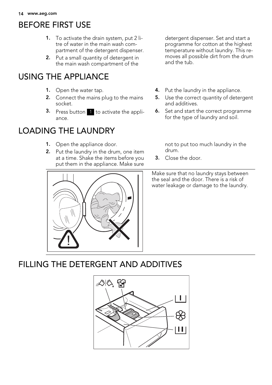 Before first use, Using the appliance, Loading the laundry | Filling the detergent and additives | AEG L 75280 FLP User Manual | Page 14 / 36