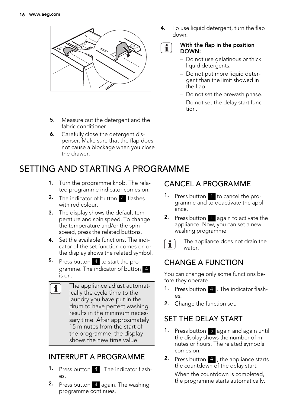 Setting and starting a programme, Interrupt a programme, Cancel a programme | Change a function, Set the delay start | AEG L 75280 FLP User Manual | Page 16 / 36