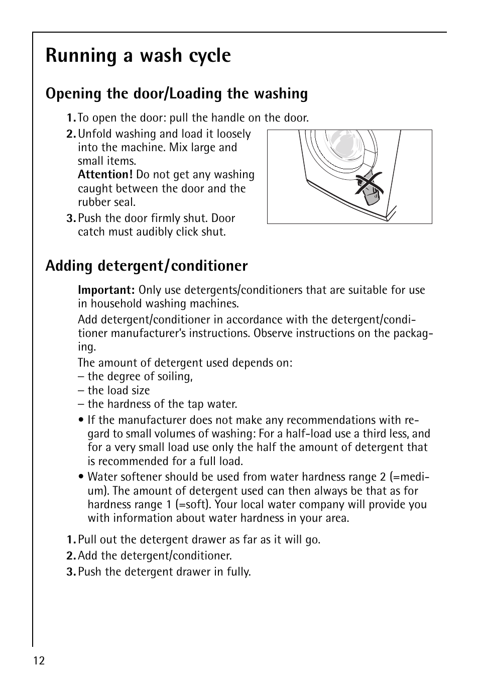 Running a wash cycle, Opening the door/loading the washing, Adding detergent/conditioner | AEG LAVAMAT 86810 User Manual | Page 12 / 48