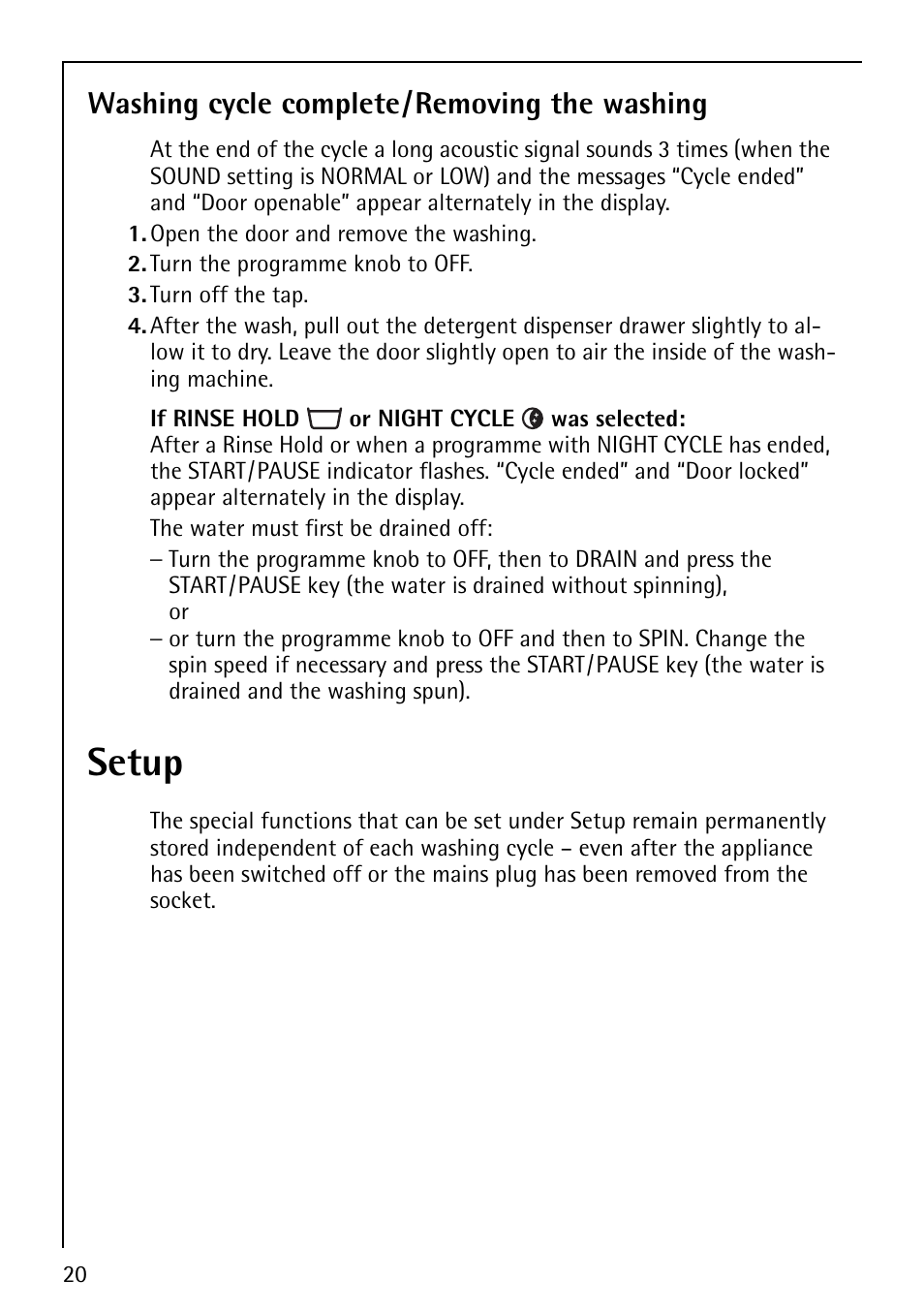 Setup, Washing cycle complete/removing the washing | AEG LAVAMAT 86810 User Manual | Page 20 / 48