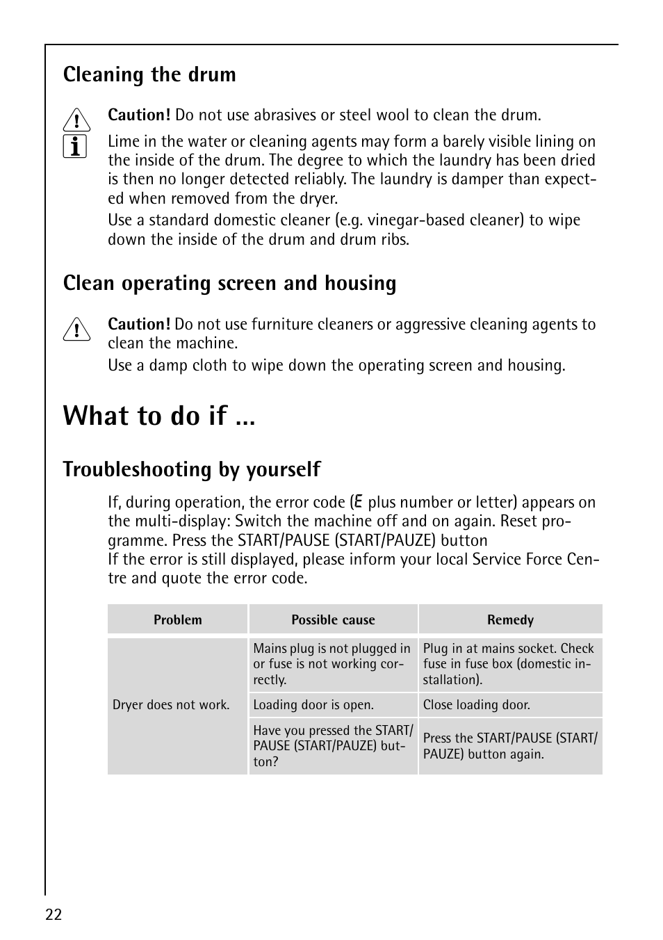 What to do if, Cleaning the drum, Clean operating screen and housing | Troubleshooting by yourself | AEG LAVATHERM 59800 User Manual | Page 22 / 36