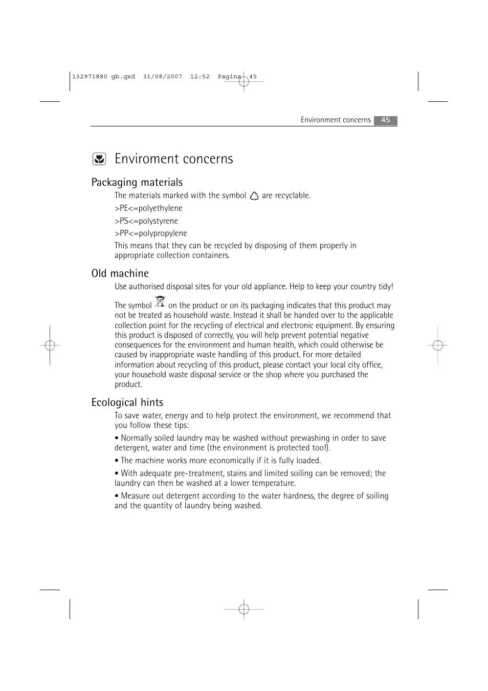 Enviroment concerns, Packaging materials, Old machine | Ecological hints | AEG LAVAMAT 72640 User Manual | Page 45 / 48