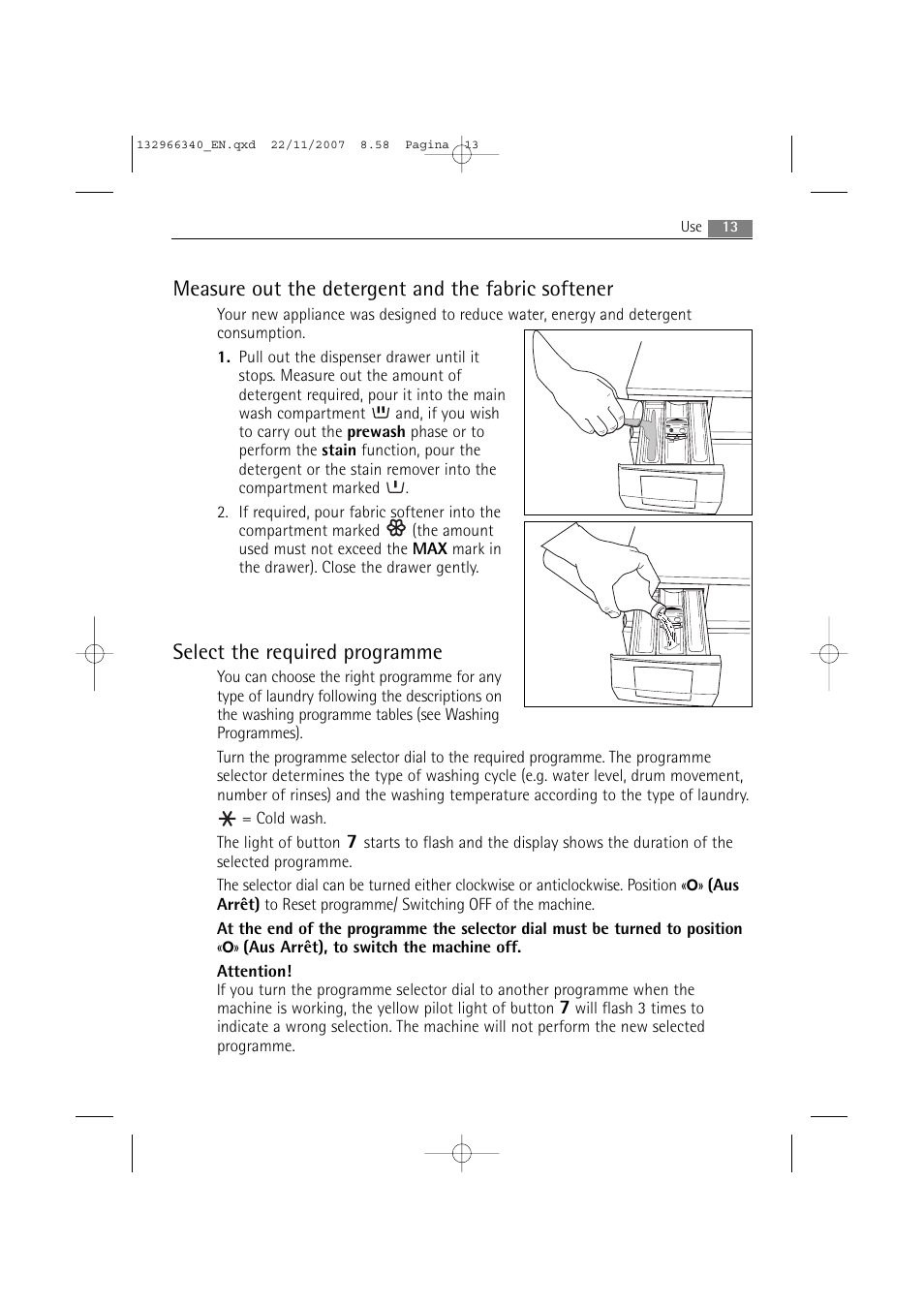 Measure out the detergent and the fabric softener, Select the required programme | AEG LAVAMAT PRINCESS 2252 F User Manual | Page 13 / 44