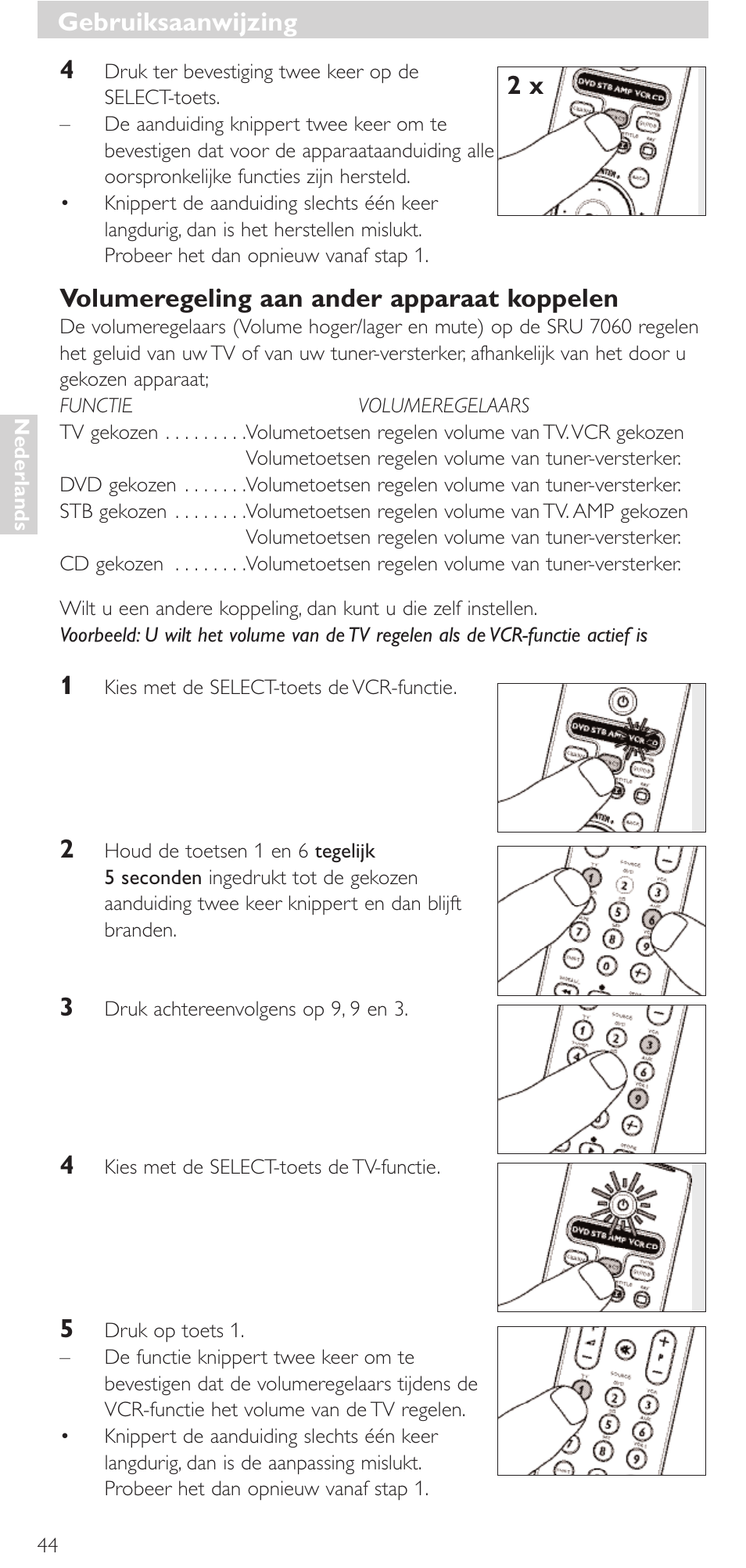 Gebruiksaanwijzing, Volumeregeling aan ander apparaat koppelen | Philips Mando a distancia universal User Manual | Page 44 / 152
