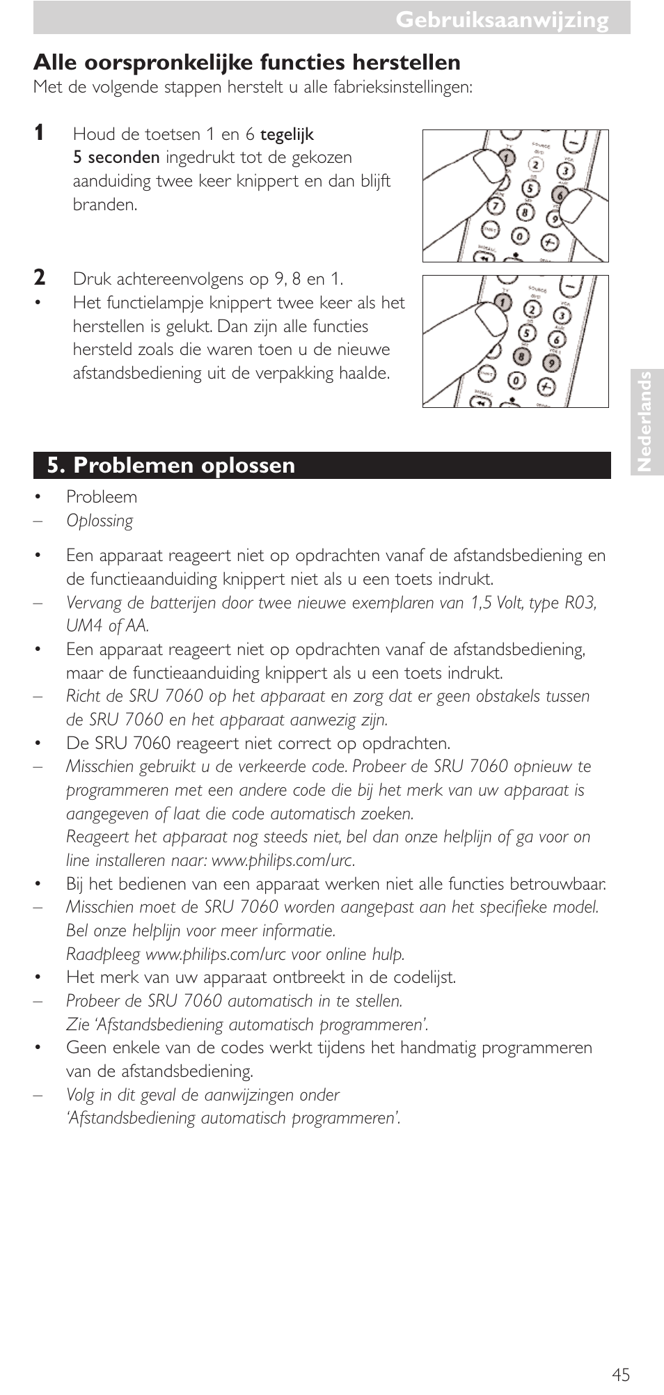 Gebruiksaanwijzing, Alle oorspronkelijke functies herstellen, Problemen oplossen | Philips Mando a distancia universal User Manual | Page 45 / 152