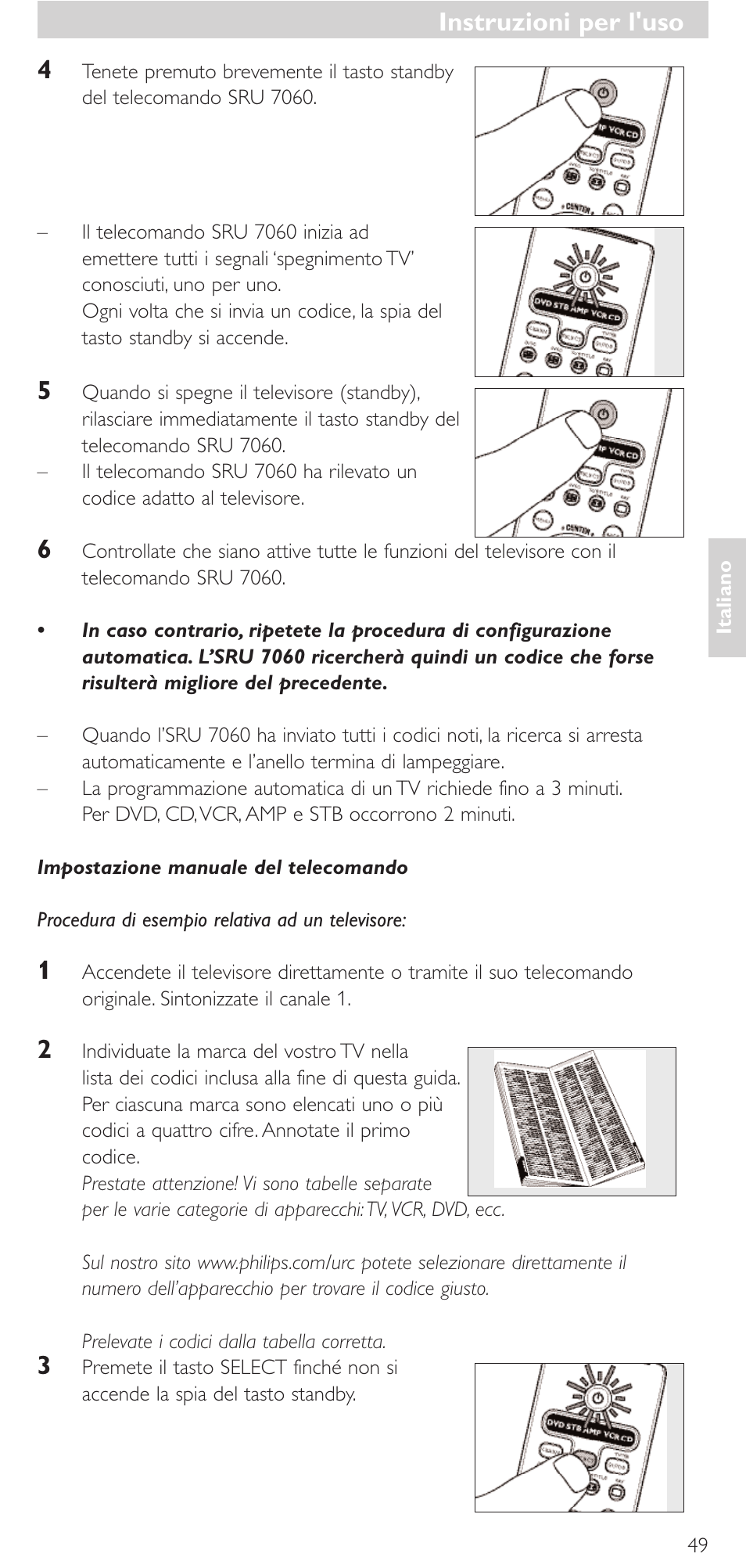 Instruzioni per l'uso | Philips Mando a distancia universal User Manual | Page 49 / 152