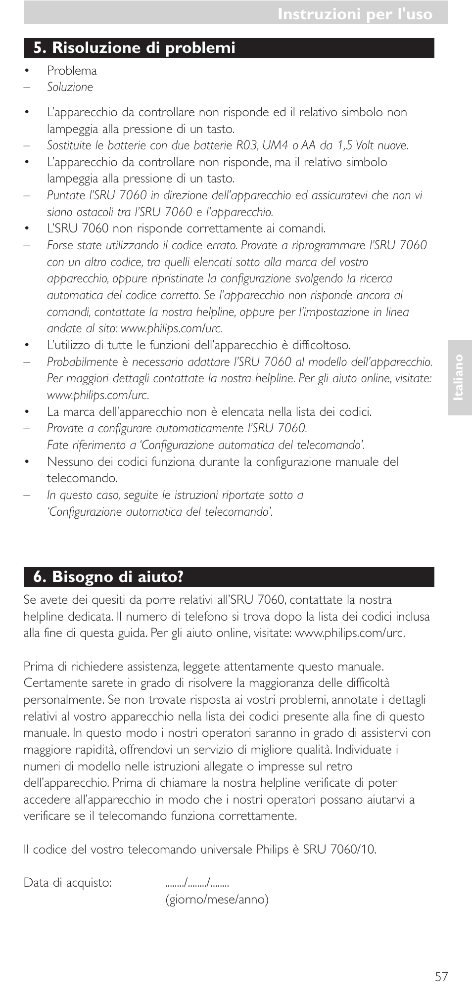 Risoluzione di problemi, Bisogno di aiuto, Instruzioni per l'uso | Philips Mando a distancia universal User Manual | Page 57 / 152