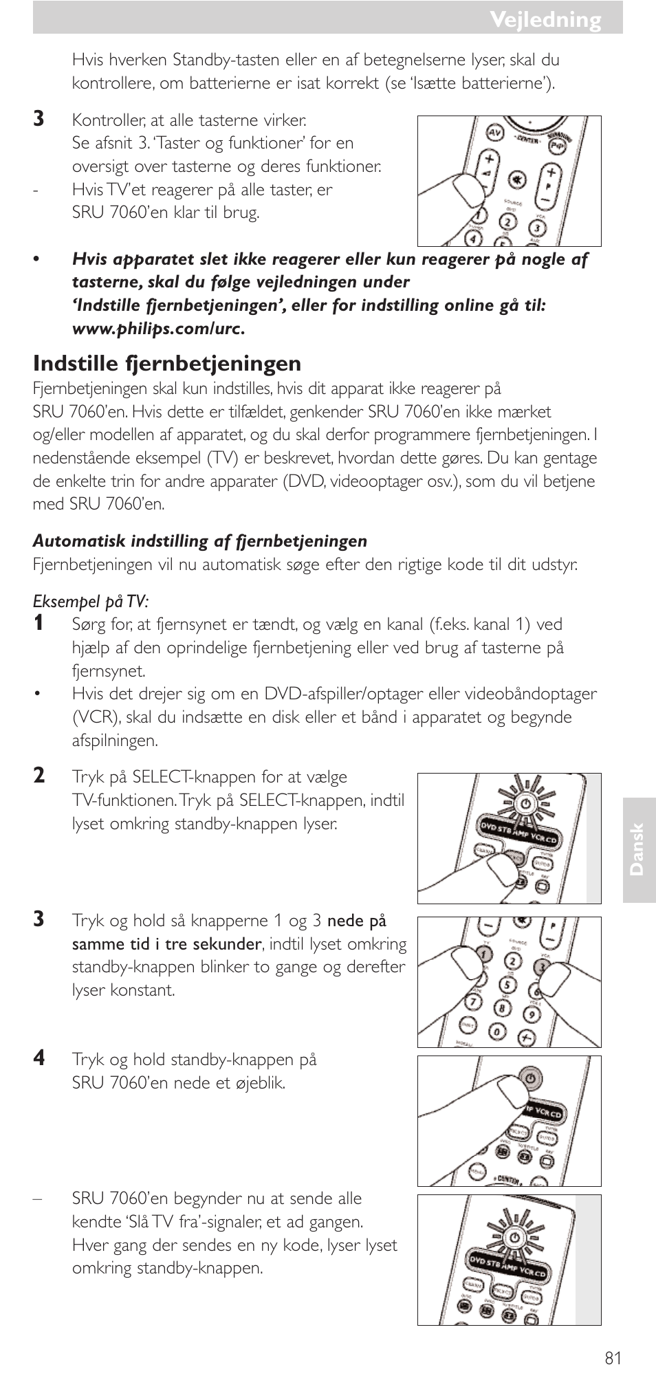 Indstille fjernbetjeningen, Vejledning | Philips Mando a distancia universal User Manual | Page 81 / 152