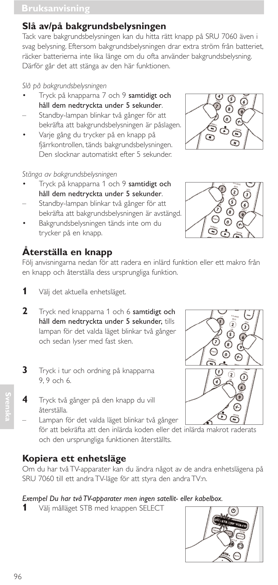 Slå av/på bakgrundsbelysningen, Återställa en knapp, Kopiera ett enhetsläge | Bruksanvisning | Philips Mando a distancia universal User Manual | Page 96 / 152