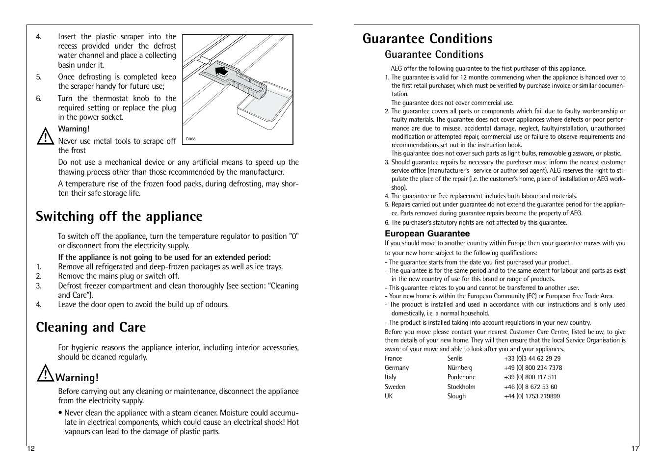 Switching off the appliance, Cleaning and care, Guarantee conditions | Warning | AEG SANTO C 7 18 41 I User Manual | Page 12 / 14