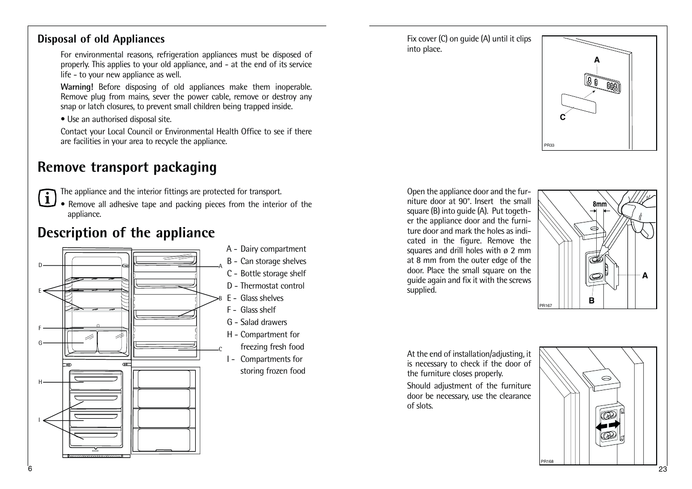 Remove transport packaging, Description of the appliance, Disposal of old appliances | AEG SANTO C 7 18 41 I User Manual | Page 6 / 14