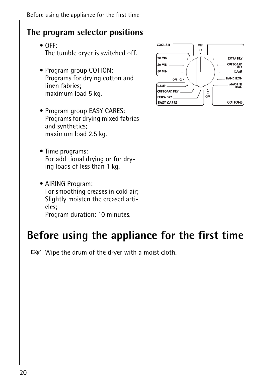 Before using the appliance for the first time, The program selector positions | AEG LAVATHERM 35600 User Manual | Page 20 / 40