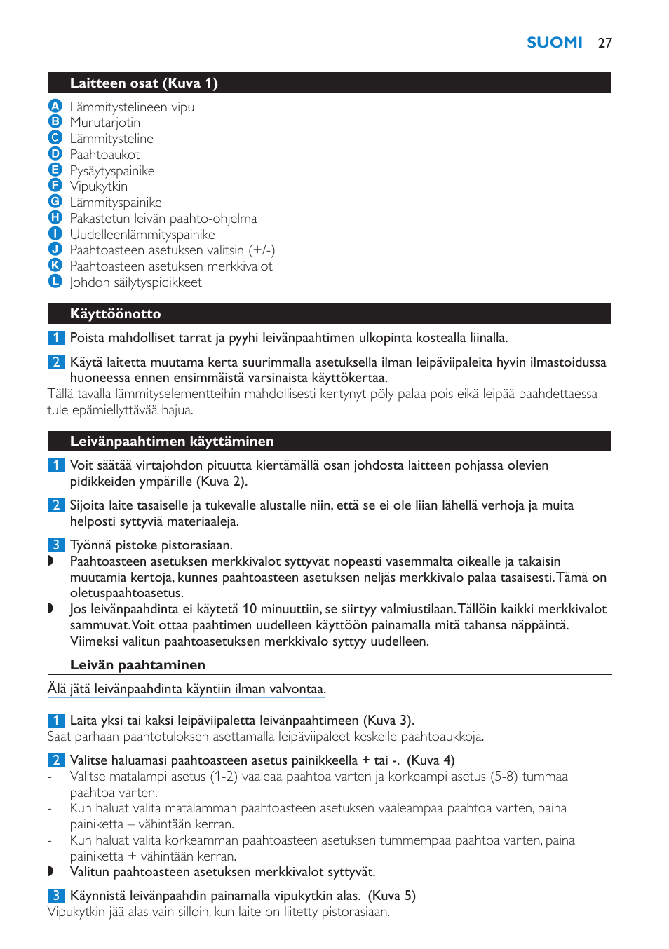 Käyttöönotto, Leivänpaahtimen käyttäminen, Leivän paahtaminen | Philips Pure Essentials Collection Tostadora User Manual | Page 27 / 84