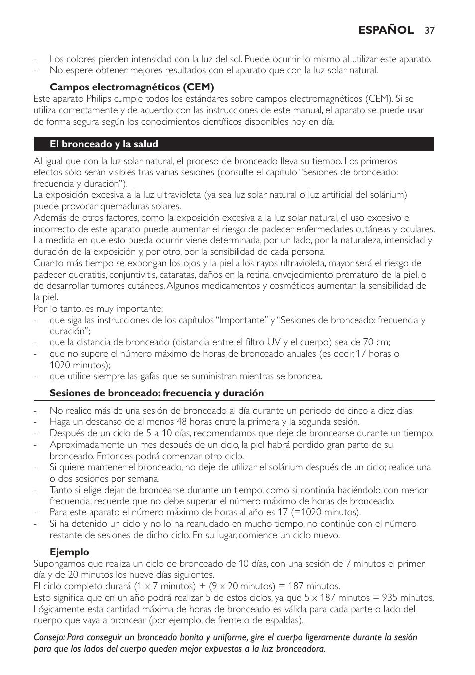 Campos electromagnéticos (cem), El bronceado y la salud, Sesiones de bronceado: frecuencia y duración | Ejemplo | Philips Solárium de cuerpo entero plegable User Manual | Page 37 / 116