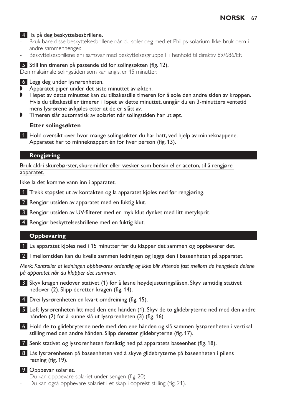 Etter solingsøkten, Rengjøring, Oppbevaring | Utskifting | Philips Solárium de cuerpo entero plegable User Manual | Page 67 / 116