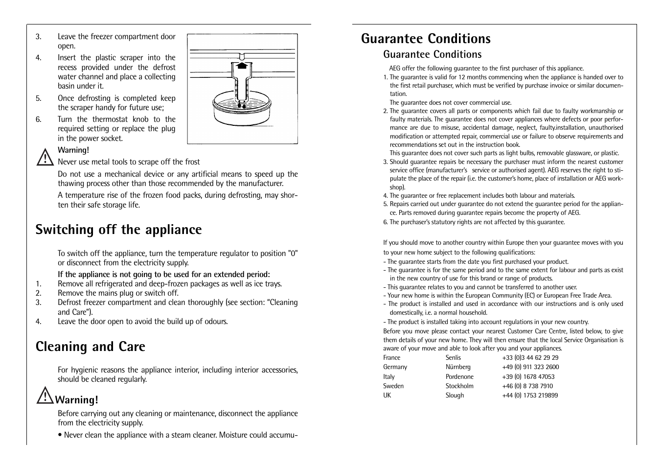 Switching off the appliance, Cleaning and care, Guarantee conditions | Warning | AEG SANTO C 7 18 40 I User Manual | Page 12 / 14