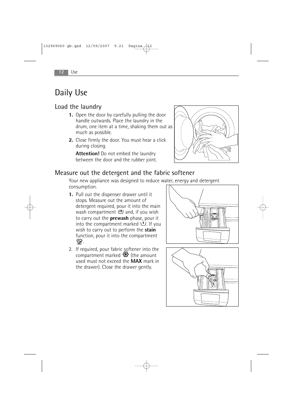 Daily use, Load the laundry, Measure out the detergent and the fabric softener | AEG LAVAMAT 62840 User Manual | Page 12 / 52
