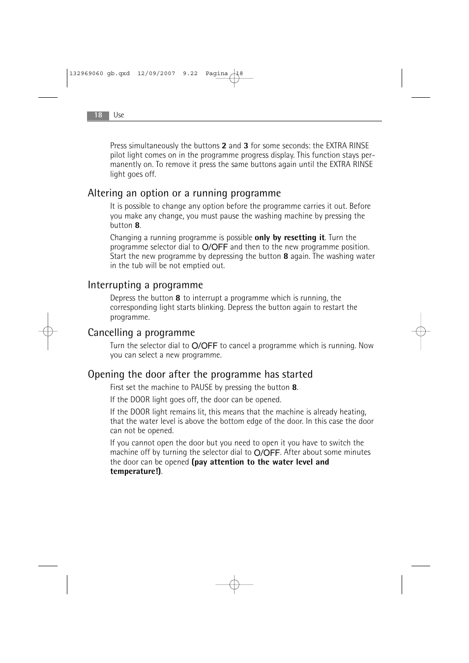 Altering an option or a running programme, Interrupting a programme, Cancelling a programme | Opening the door after the programme has started | AEG LAVAMAT 62840 User Manual | Page 18 / 52