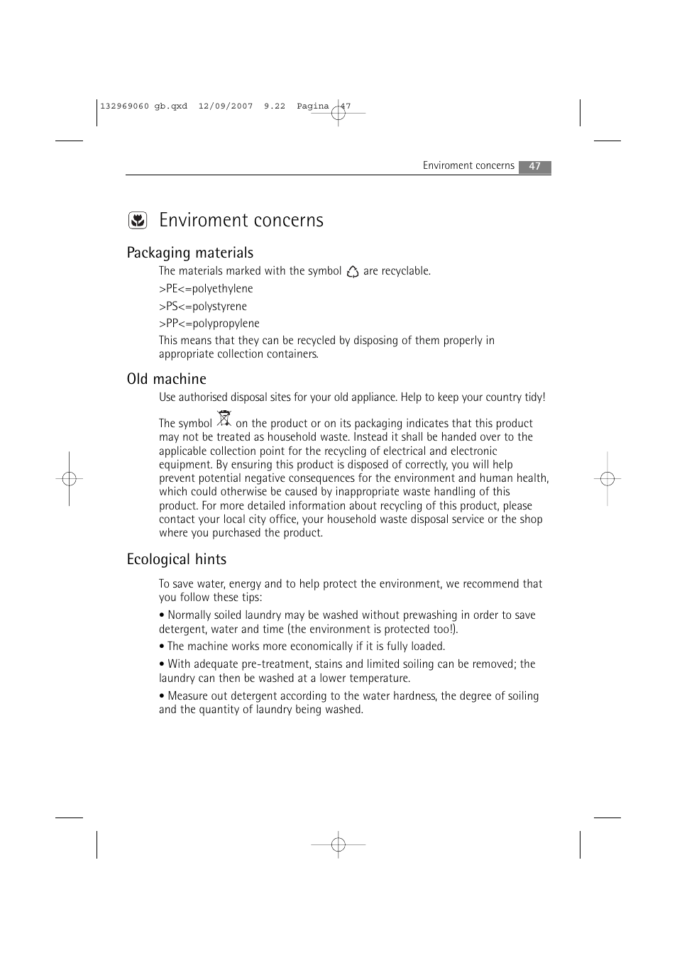 Enviroment concerns, Packaging materials, Old machine | Ecological hints | AEG LAVAMAT 62840 User Manual | Page 47 / 52