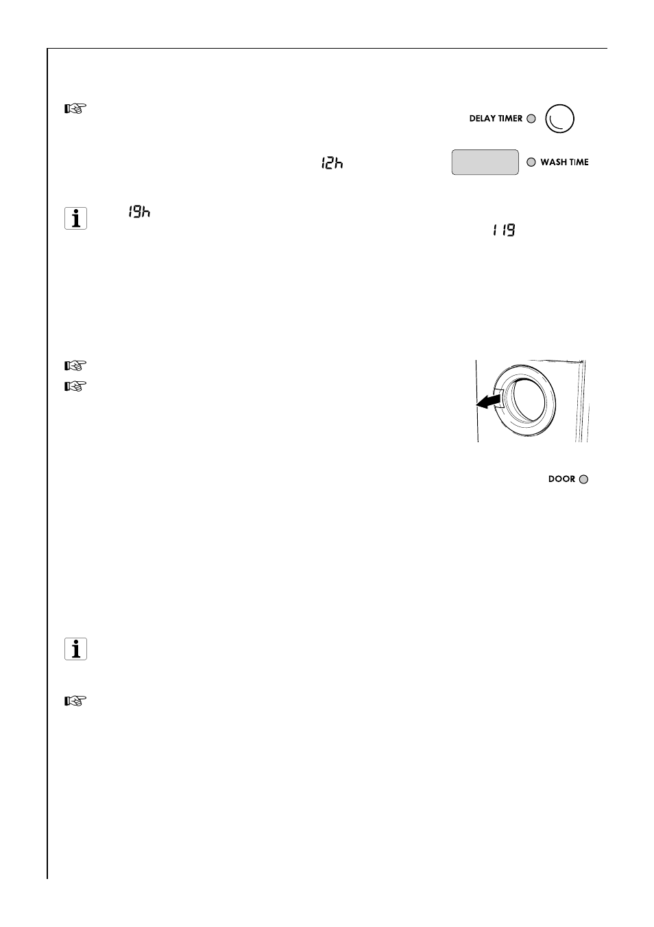 Setting the delay timer, Opening and closing the door, Loading the washing | AEG 72620 User Manual | Page 20 / 52