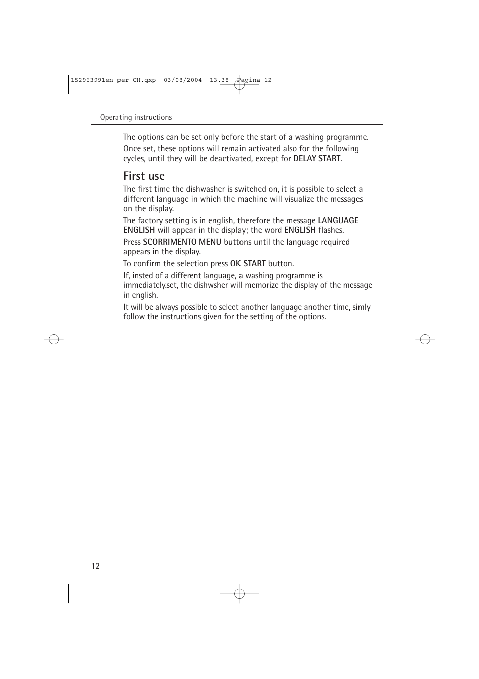 First use | AEG FAVORIT 88070 VIL, User Manual | Page 12 / 44