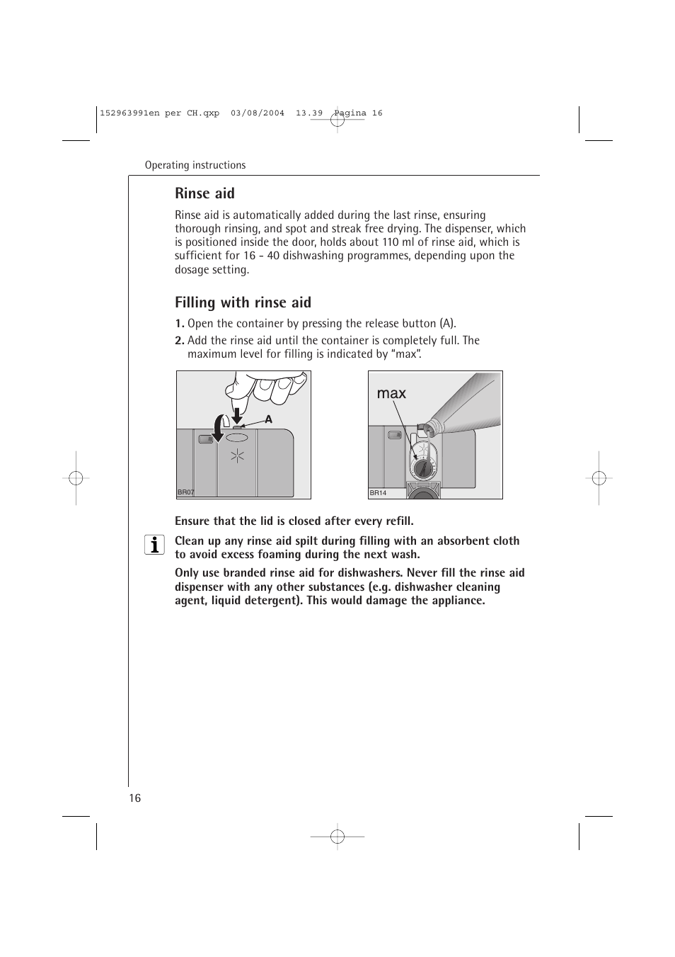 Rinse aid, Filling with rinse aid | AEG FAVORIT 88070 VIL, User Manual | Page 16 / 44
