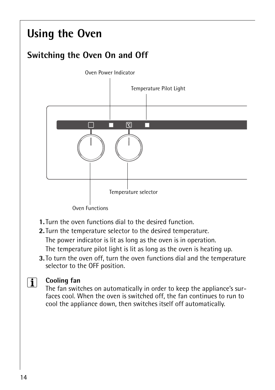 Using the oven, Switching the oven on and off | AEG 30006FF User Manual | Page 14 / 44