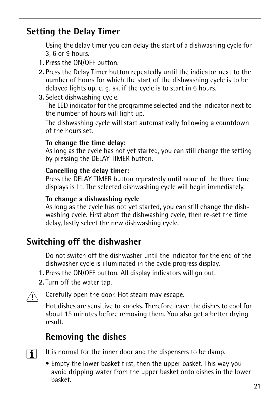 Setting the delay timer, Switching off the dishwasher, Removing the dishes | AEG FAVORIT 40730 User Manual | Page 21 / 44