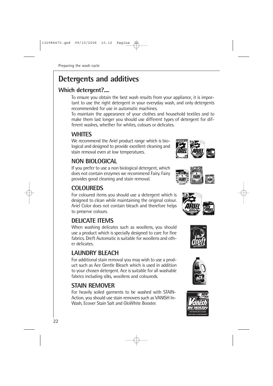 Detergents and additives, Which detergent, Whites | Non biological, Coloureds, Delicate items, Laundry bleach, Stain remover | AEG LAVAMAT L 12510 VI User Manual | Page 22 / 55