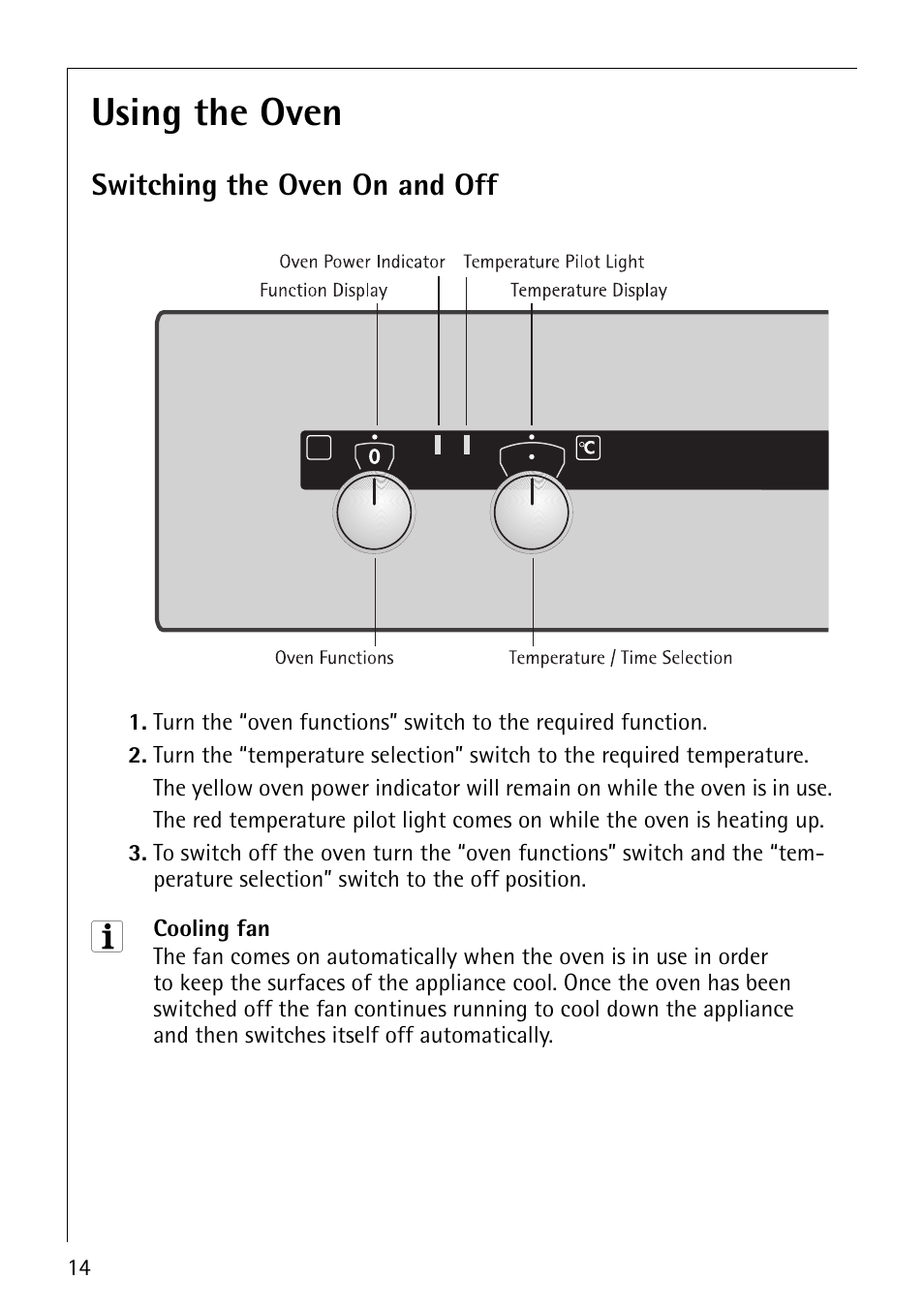 Using the oven, Switching the oven on and off | AEG COMPETENCE E4130-1 User Manual | Page 14 / 56