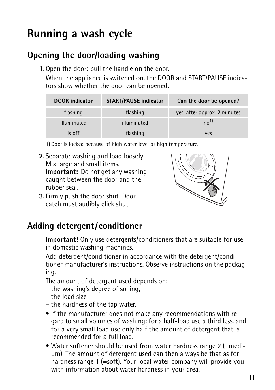 Running a wash cycle, Opening the door/loading washing, Adding detergent/conditioner | AEG LAVAMAT 52600 User Manual | Page 11 / 36