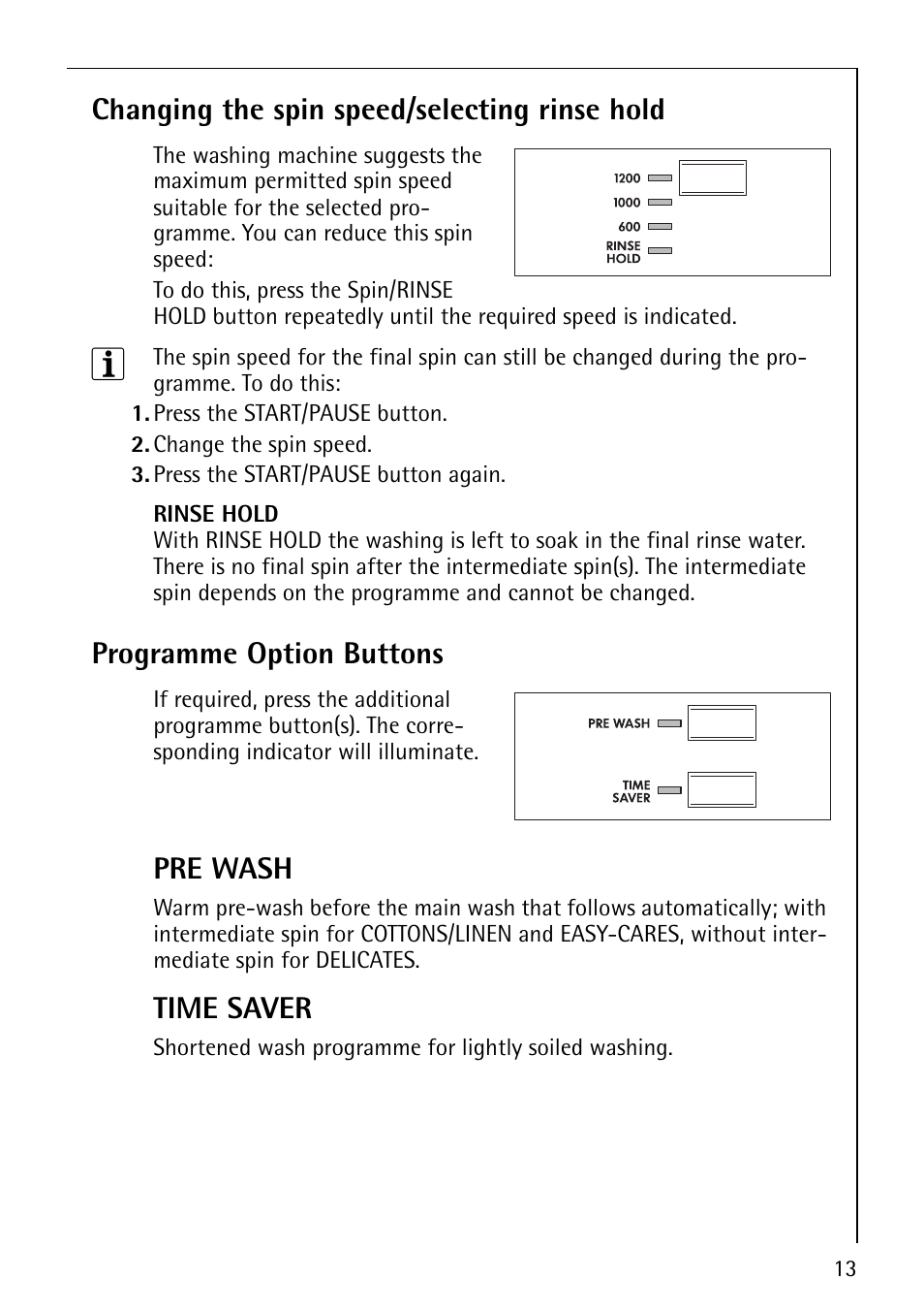 Changing the spin speed/selecting rinse hold, Programme option buttons, Pre wash | Time saver | AEG LAVAMAT 52600 User Manual | Page 13 / 36