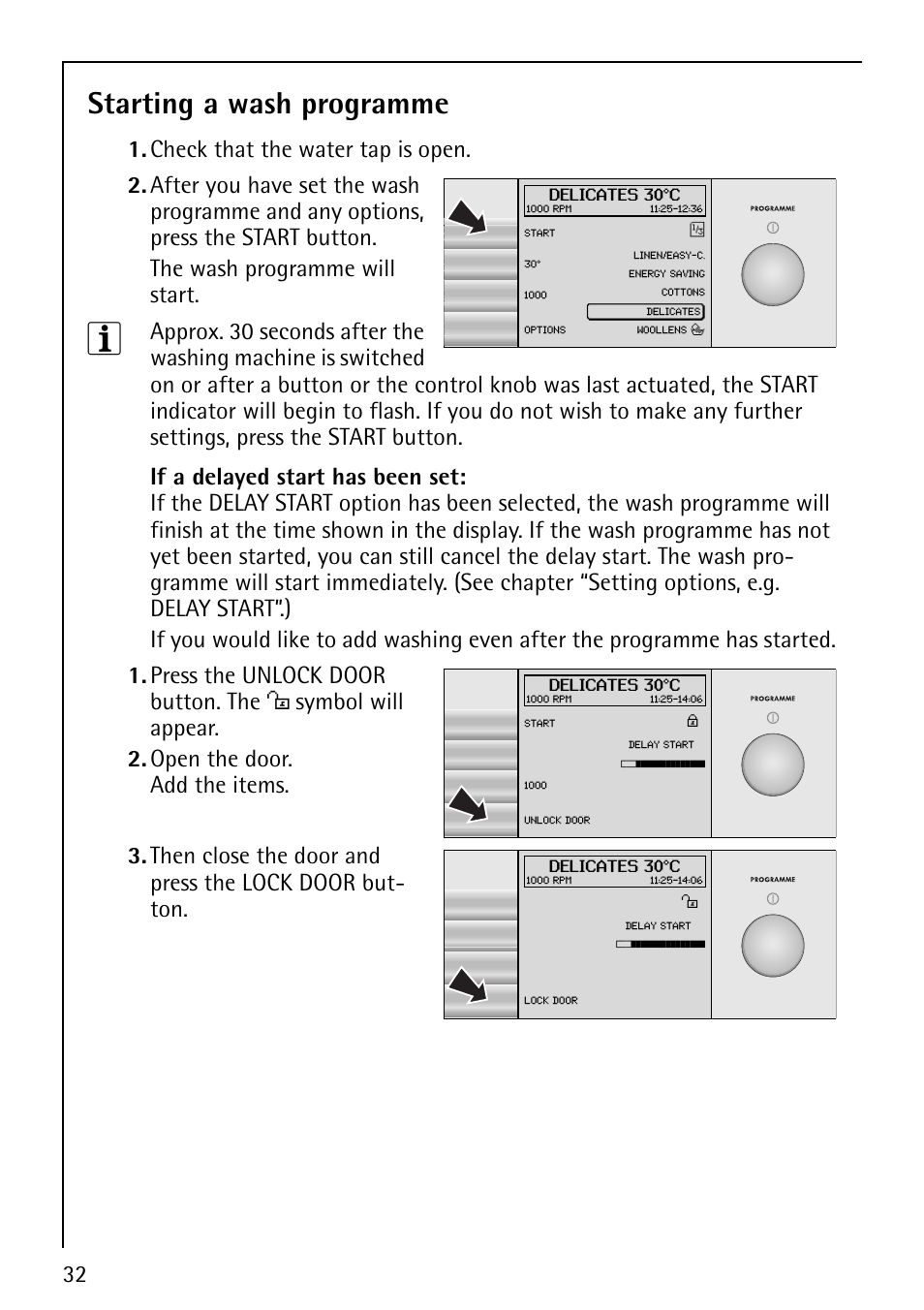 Starting a wash programme, Check that the water tap is open, Press the unlock door button. the o | AEG LAVALOGIC 1600 User Manual | Page 32 / 68
