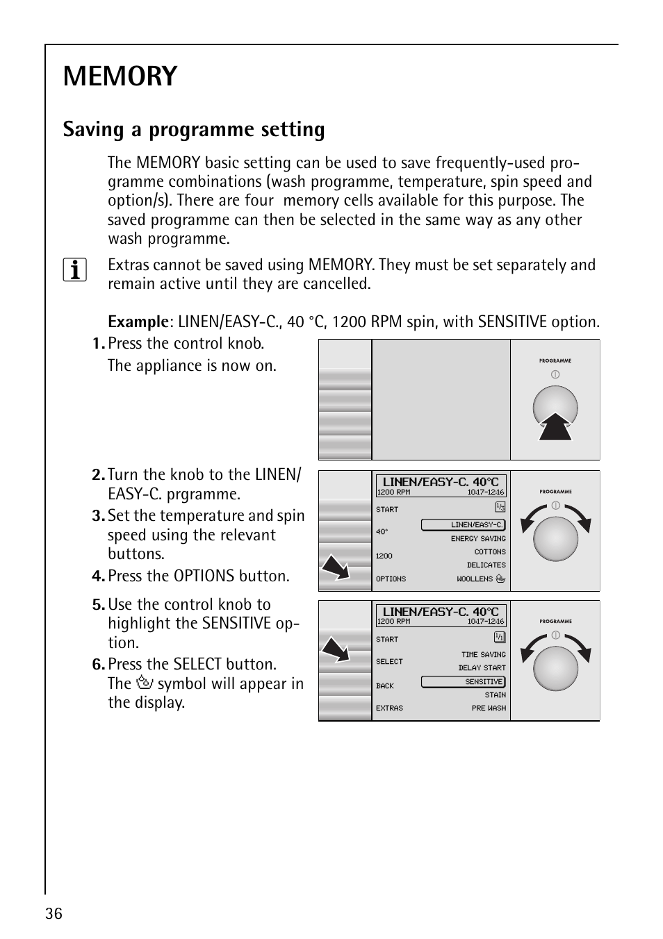 Saving a programme setting, Press the control knob. the appliance is now on | AEG LAVALOGIC 1600 User Manual | Page 36 / 68