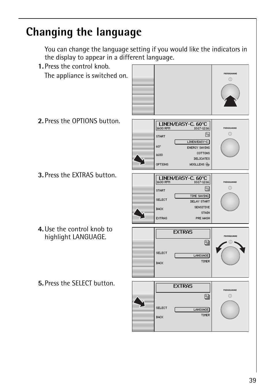 Changing the language, Press the options button, Press the extras button | Use the control knob to highlight language, Press the select button | AEG LAVALOGIC 1600 User Manual | Page 39 / 68
