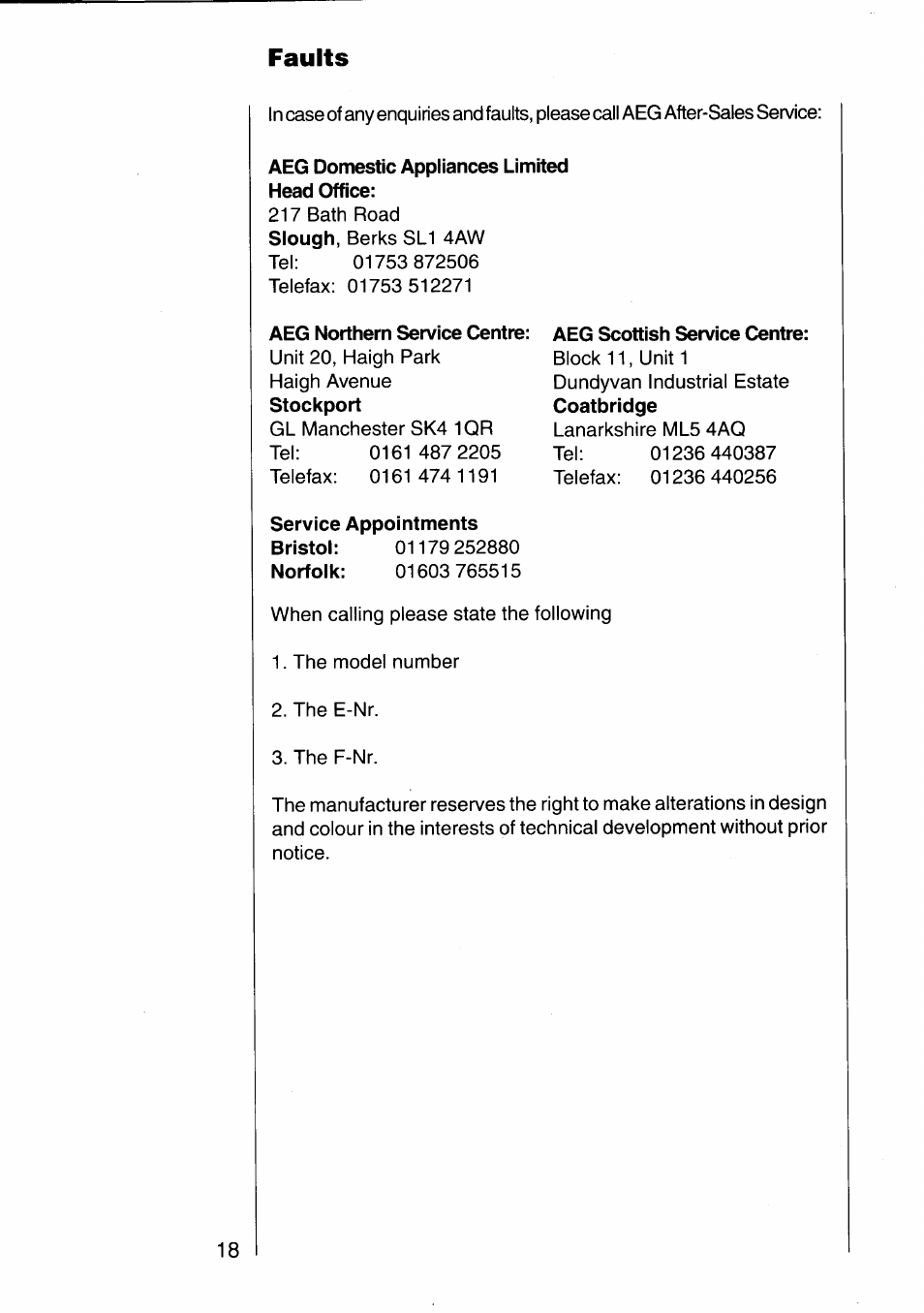 Aeg domestic appliances limited head office, Service appointments bristol: 01179 252880, Faults | AEG 302D User Manual | Page 18 / 19