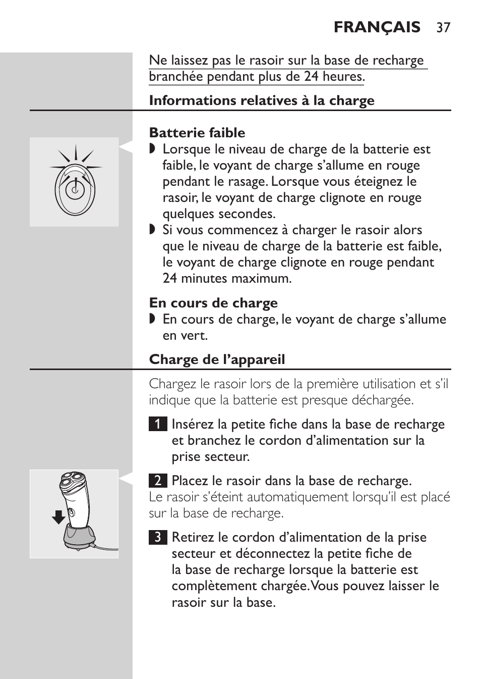 Informations relatives à la charge, Batterie faible, En cours de charge | Charge de l’appareil | Philips Afeitadora NIVEA FOR MEN User Manual | Page 35 / 96
