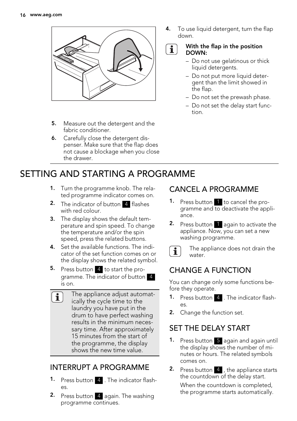 Setting and starting a programme, Interrupt a programme, Cancel a programme | Change a function, Set the delay start | AEG L 70270 VFL User Manual | Page 16 / 36