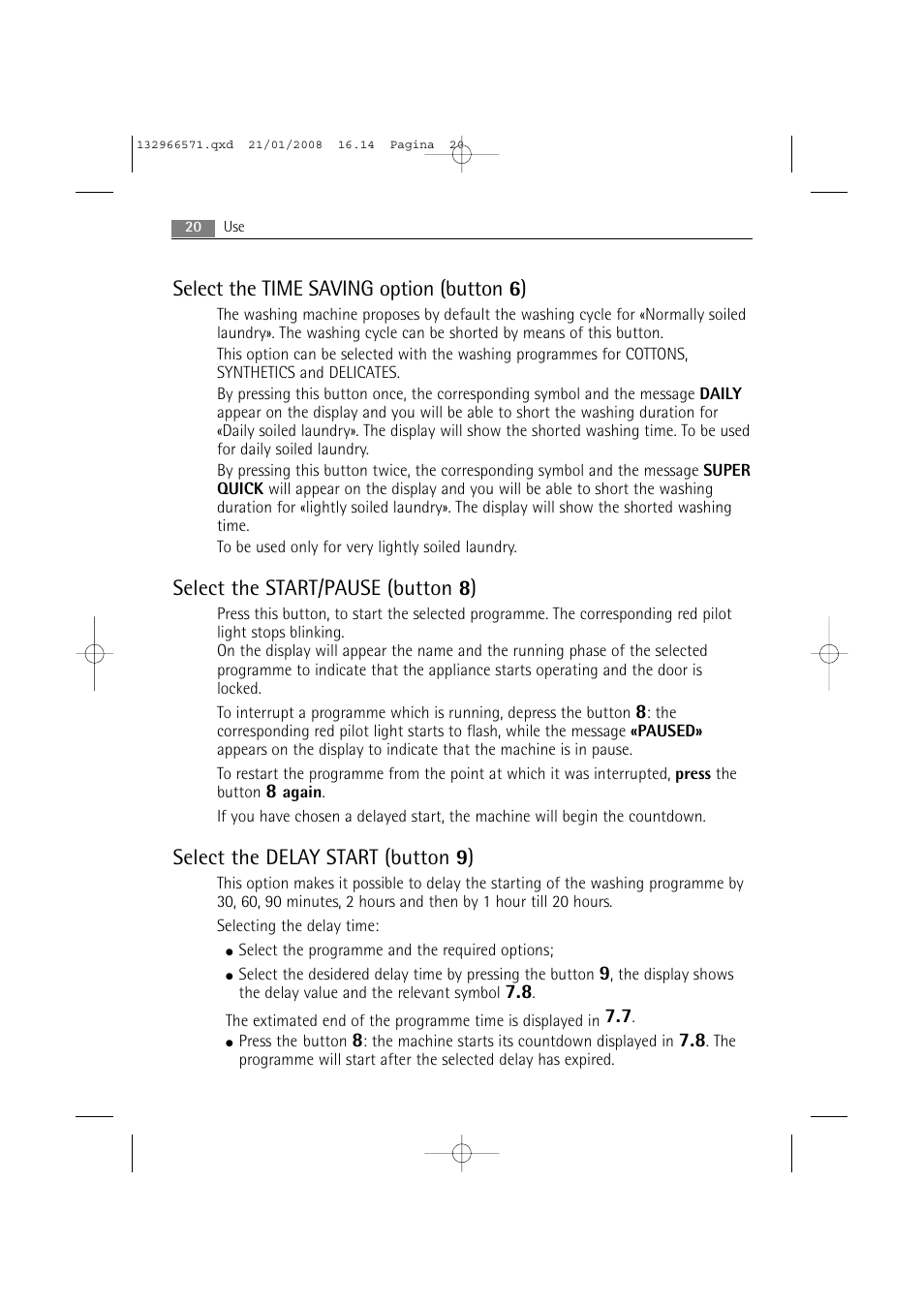 Select the time saving option (button 6 ), Select the start/pause (button 8 ), Select the delay start (button 9 ) | AEG LAVAMAT 86850 User Manual | Page 20 / 52