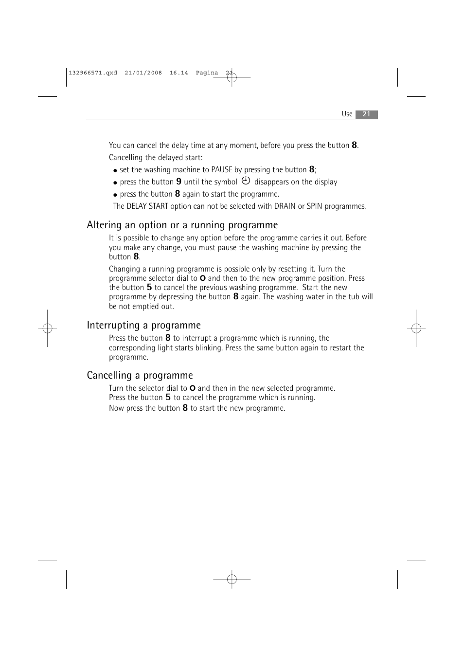 Altering an option or a running programme, Interrupting a programme, Cancelling a programme | AEG LAVAMAT 86850 User Manual | Page 21 / 52