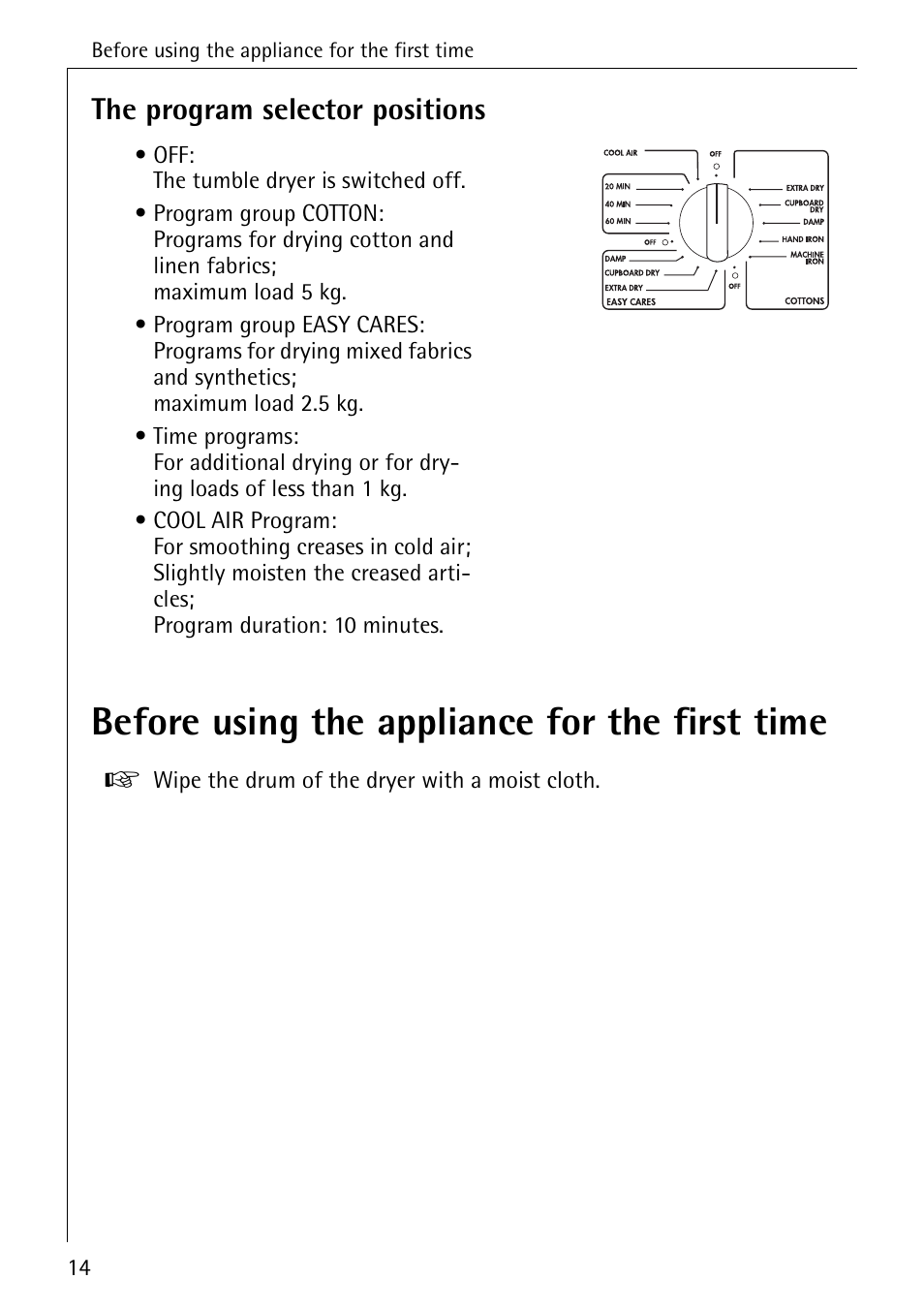 Before using the appliance for the first time, The program selector positions | AEG LAVATHERM T300 User Manual | Page 14 / 32