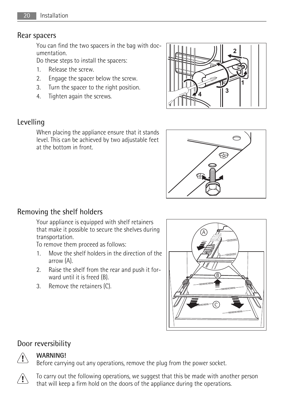 Rear spacers, Levelling, Removing the shelf holders | Door reversibility | AEG S83600CSM1 User Manual | Page 20 / 28