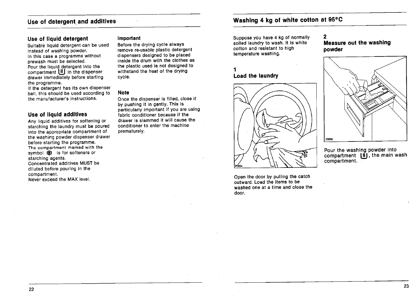 Use of liquid detergent, Use of liquid additives, Important | Load the iaundry, Measure out the washing powder | AEG 2200 I W-D User Manual | Page 22 / 22