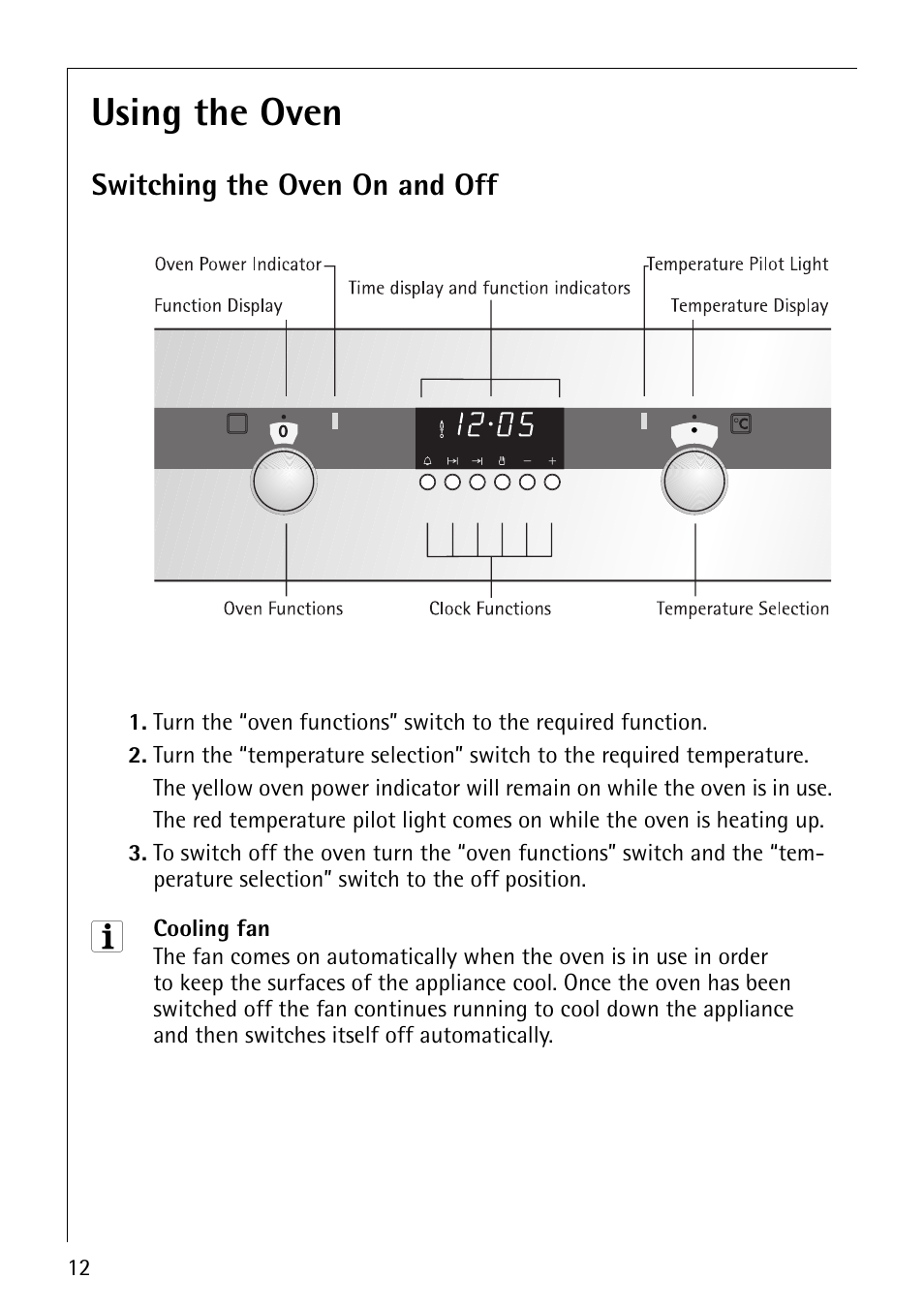 Using the oven, Switching the oven on and off | AEG COMPETENCE B4130-1 User Manual | Page 12 / 56