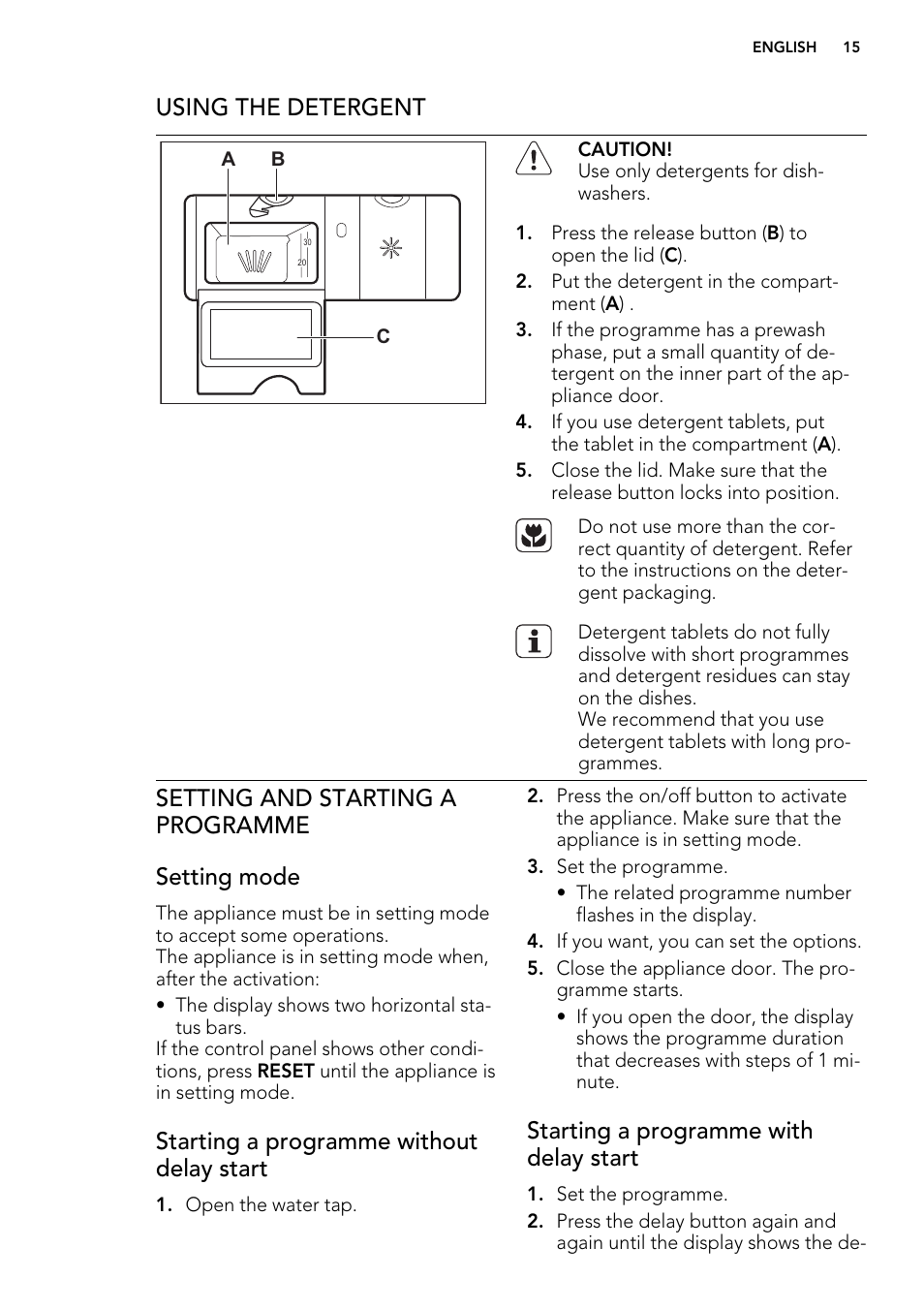 Using the detergent, Setting and starting a programme setting mode, Starting a programme without delay start | Starting a programme with delay start | AEG 78400 VI User Manual | Page 15 / 24