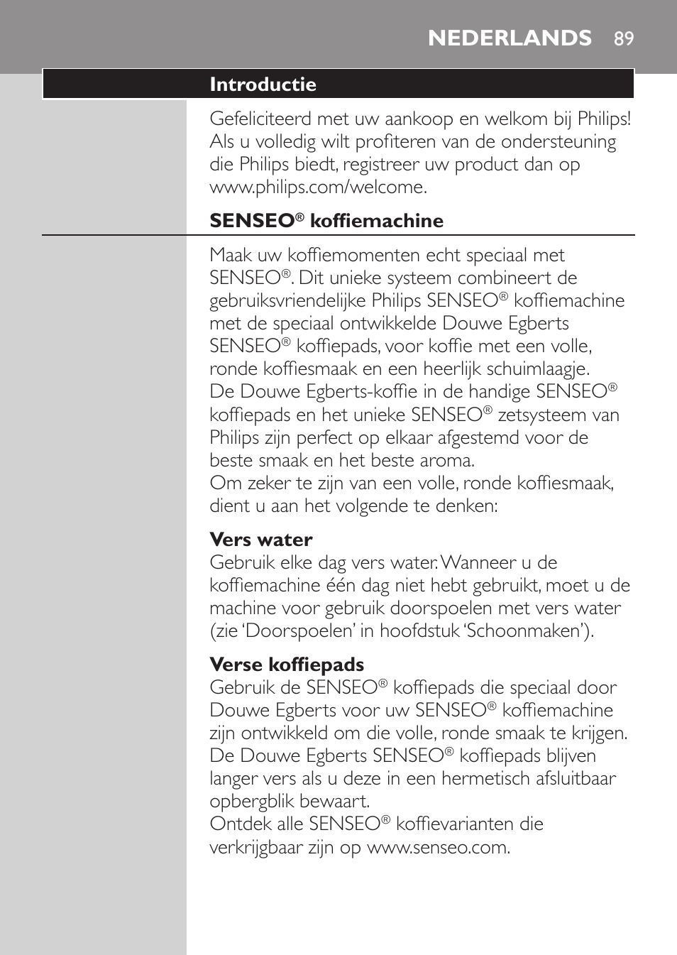 Nederlands, Nederlands 89 | Philips SENSEO® Viva Café Machine à café à dosettes User Manual | Page 89 / 118