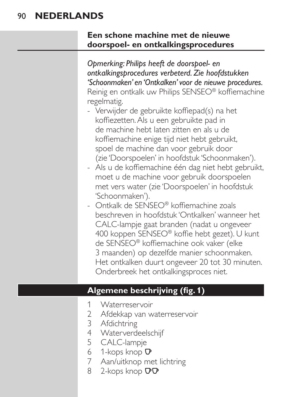 Nederlands | Philips SENSEO® Viva Café Machine à café à dosettes User Manual | Page 90 / 118