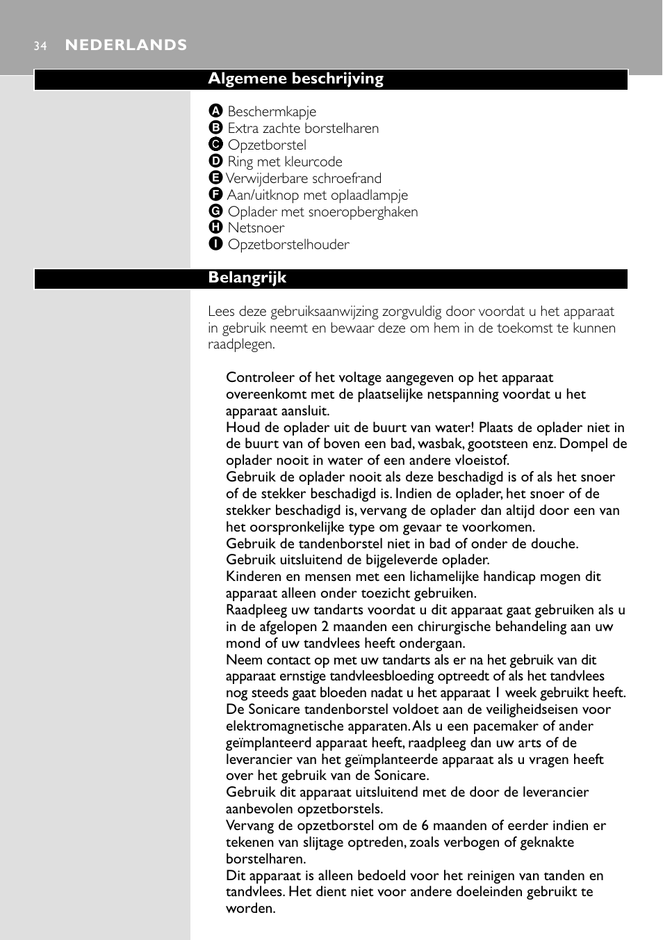 Nederlands 34 | Philips Essence Brosse à dents Sonicare avec batterie User Manual | Page 34 / 84